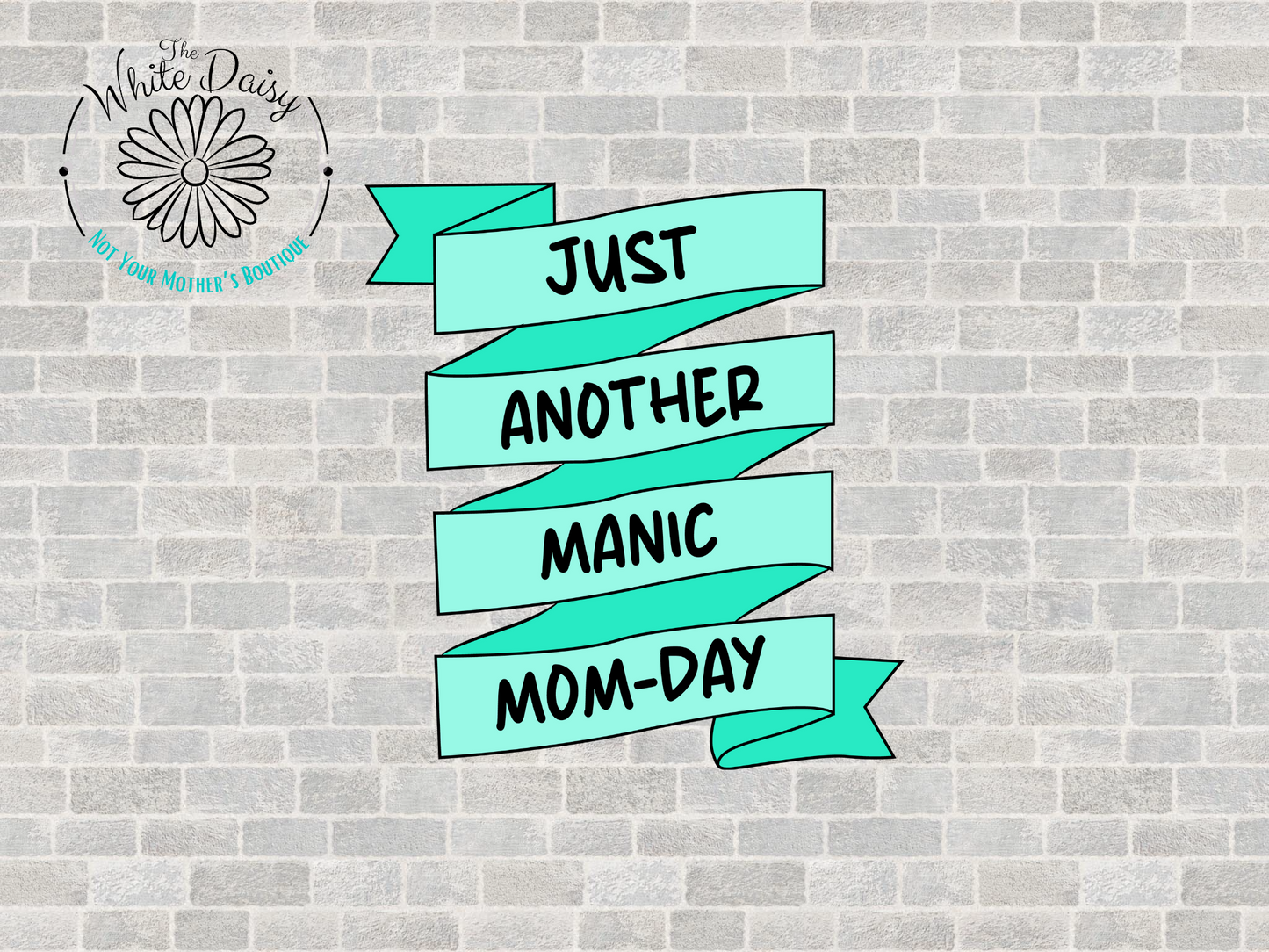 Just Another Manic Mom-Day
