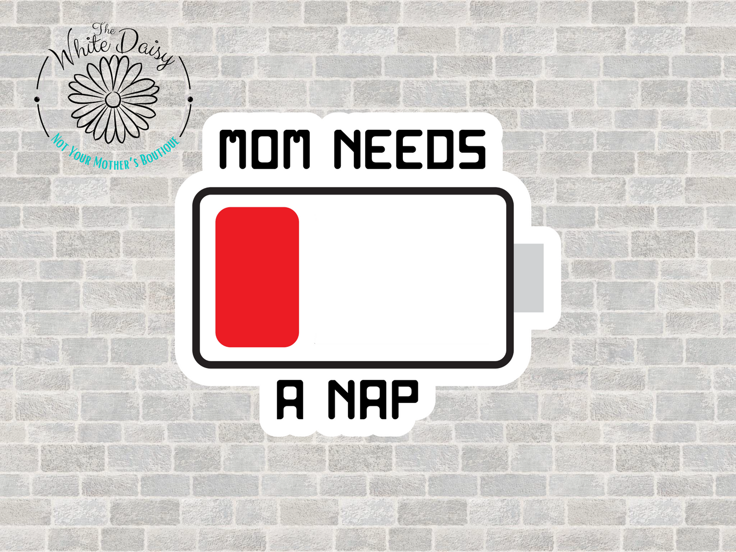 Mom Needs A Nap