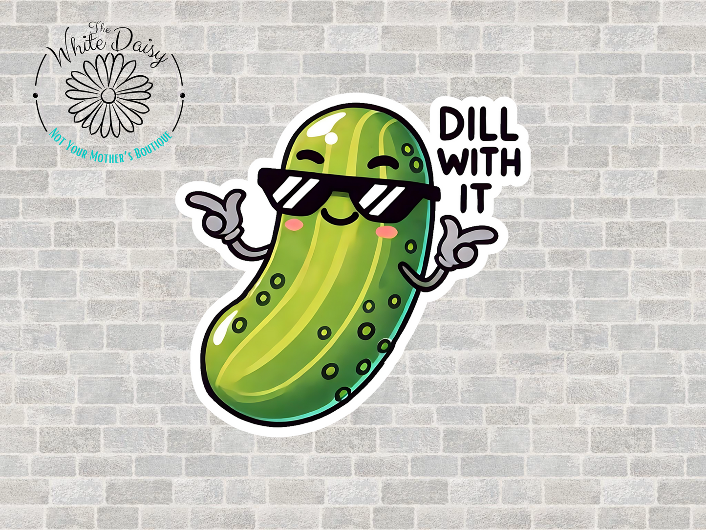 Dill With It
