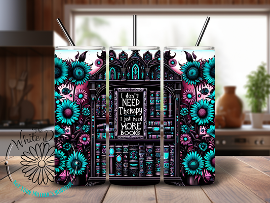 Don't Need Therapy 20 oz Tumbler