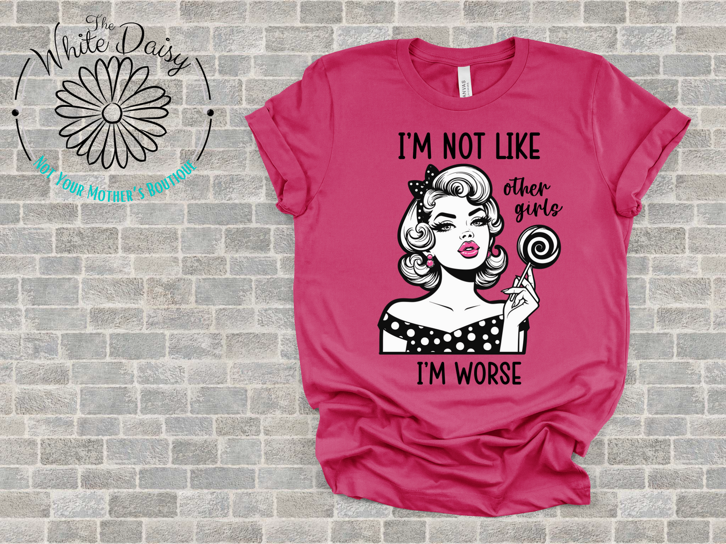I'm Not Like Other Girls