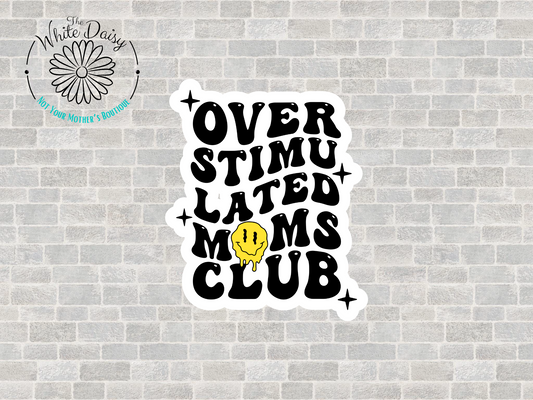 Overstimulated Moms Club